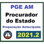 PGE AM Procurador - Pré Edital (CERS 2021.2) Procuradoria Geral Estadual do Amazonas